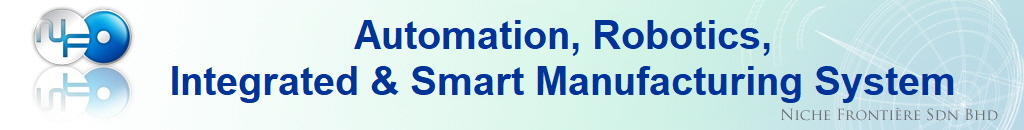 Automation, Robotics,
Integrated & Smart Manufacturing System